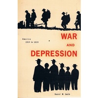 War And Depression. America 1914 To 1939