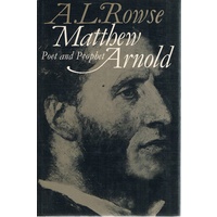 Matthew Arnold. Poet And Prophet