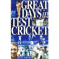 Great Days In Test Cricket