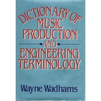 Dictionary  of Music Production and Engineering Terminology