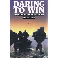 Daring To Win. Special Forces At War