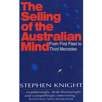 The Selling Of The Australian Mind