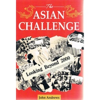 The Asian Challenge. Looking Beyond 2000