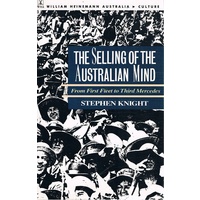 The Selling Of The Australian Mind
