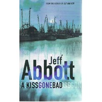 A Kiss Gone Bad
