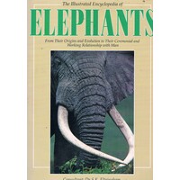 The Illustrated Encyclopedia Of Elephants
