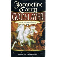 Godslayer. Volume Two Of The Sundering