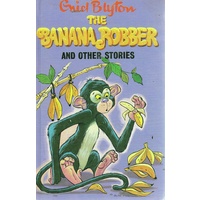 The Banana Robber And Other Stories