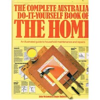 The Complete Australian Do-it-Yourself Book Of The Home