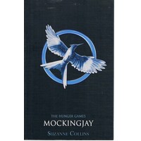 The Hunger Games. Mockingjay