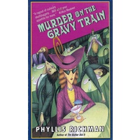 Murder On The Gravy Train