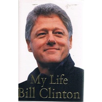 My Life. Bill Clinton