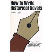 How To Write Historical Novels
