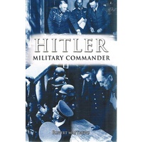 Hitler. Military Commander