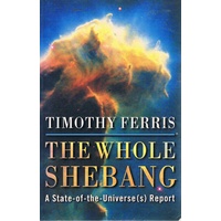 The Whole Shebang. A State Of The Universe(s) Report