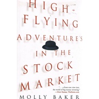 High-Flying Adventures In The Stock Market
