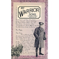 My Warrior Sons. The Borton Family Diary 1914-1918