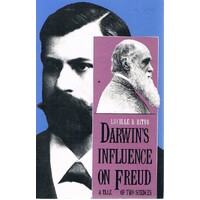 Darwin's Influence On Freud. A Tale Of Two Sciences