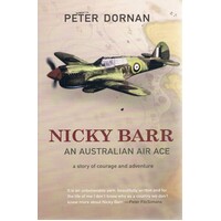 Nicky Barr. An Australian Air Ace