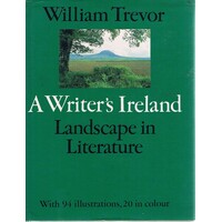 A Writer's Ireland. Landscape In Literature