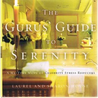The Guru's Guide To Serenity