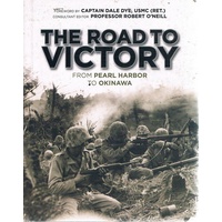 The Road to Victory. From Pearl Harbor to Okinawa