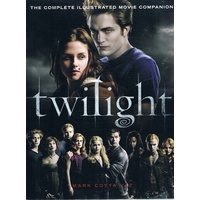 Twilight. The Complete  Illustrated Movie Companion