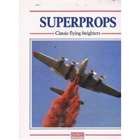 Superprops. Classic Flying Freighters
