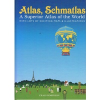 Atlas, Schmatlas. A Superior Atlas Of The World