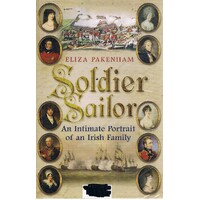 Soldier Sailor. An Intimate Portrait Of An Irish Family