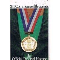 XII Commonweath Games Brisbane 1982. The Official Pictorial History