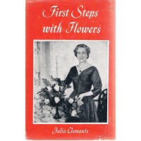 First Steps With Flowers