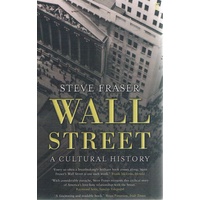 Wall Street. A Cultural History