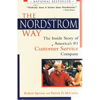 The Nordstrom Way. The Inside Story of America's Number 1 Customer Service Company
