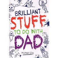 Brilliant Stuff To Do With Dad
