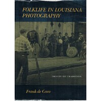 Folklife In Louisiana Photography