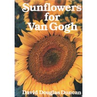 Sunflowers For Van Gogh