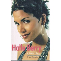 Halle Berry. A Stormy Life