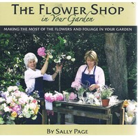 The Flower Shop In Your Garden