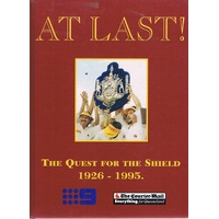 At Last. The Quest For The Shield 1926-1995