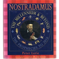 Nostradamus. The Millennium & Beyond, The Prohecies To 2016