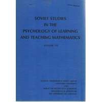 Soviet Studies In The Psychology Of Learning And Teaching Mathematics. Volume VII