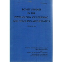 Soviet Studies In The Psychology Of Learning And Teaching Mathematics. Volume XII