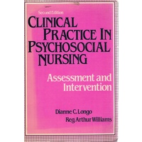 Clinical Practice in Psychosocial Nursing. Assessment and Intervention