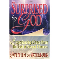 Surprised by God. Experiencing Grace from the God of Second Chances