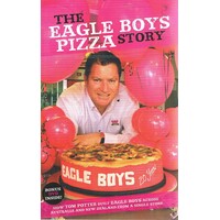 The Eagle Boys Pizza Story