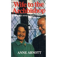 Wife To The Archbishop. The Life Story Of Jean Coggan