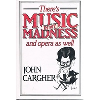 There's Music In My Madness And Opera As Well