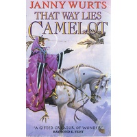 That Way Lies Camelot