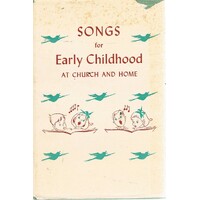 Songs For Early Childhood At Church And Home.